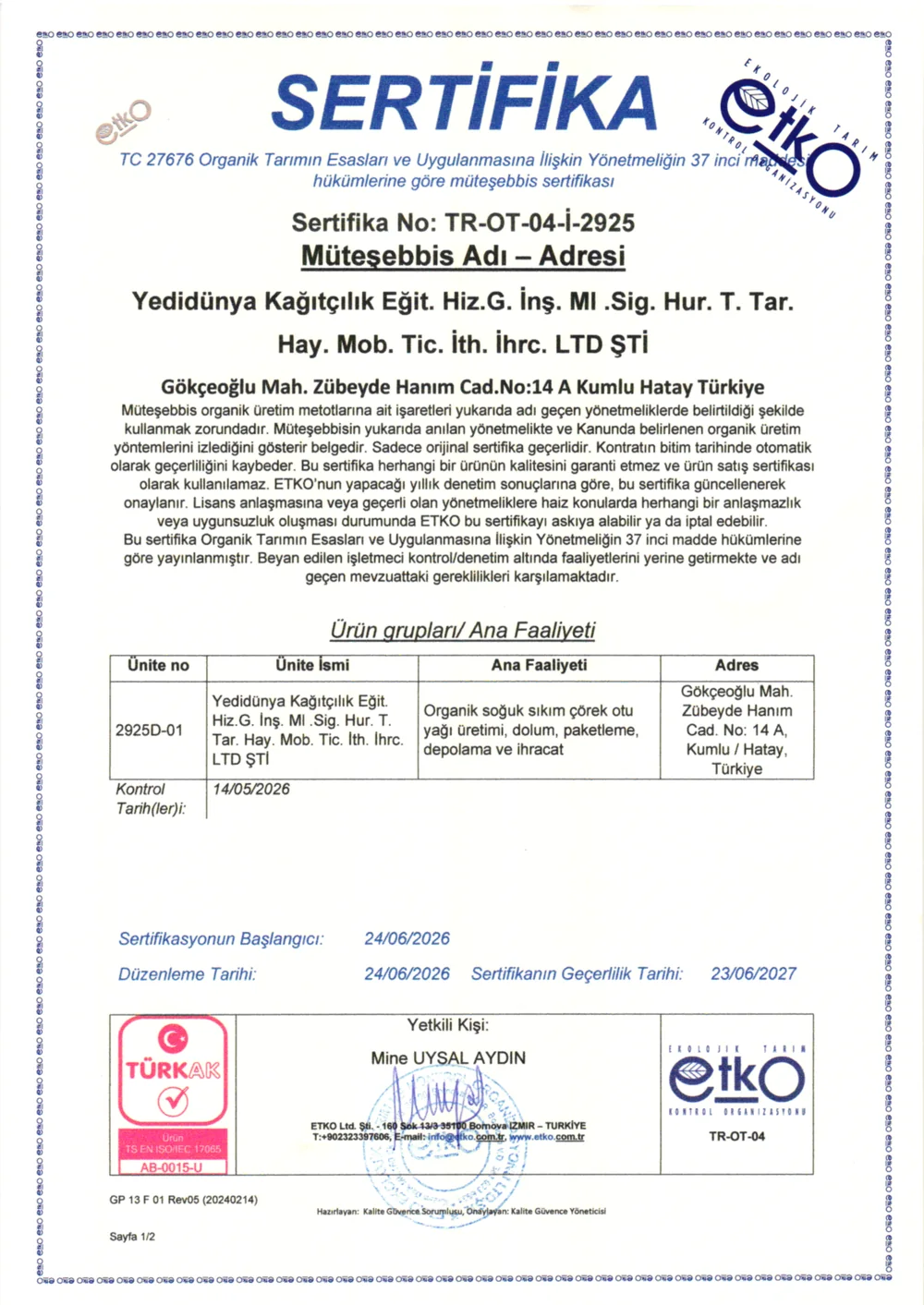 Turkish Organic Agriculture certificate TR-OT-04-İ-2925 for Yedidünya LTD ŞTİ issued by ETKO